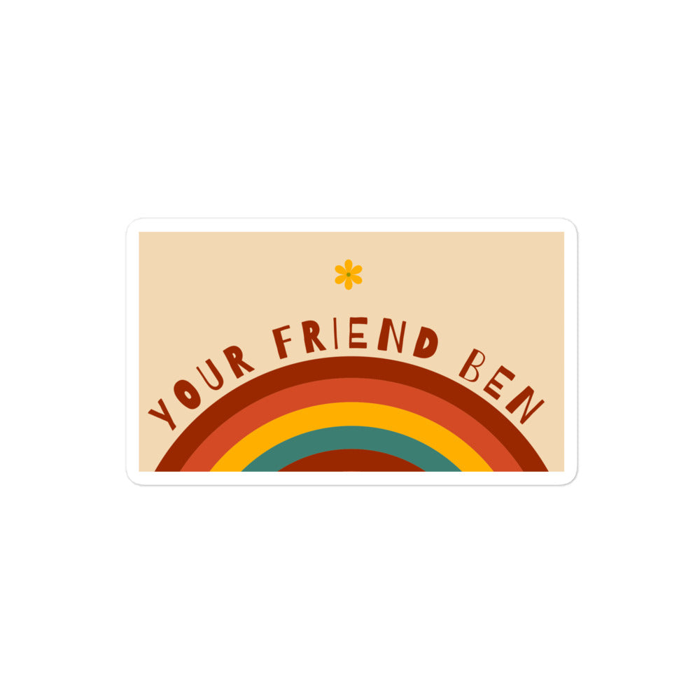 Your Friend Ben Rainbow Stickers
