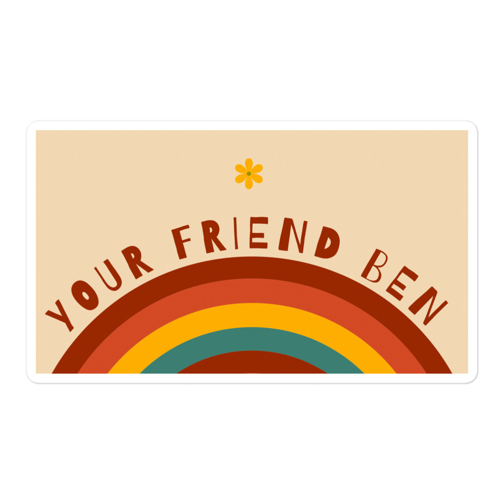 Your Friend Ben Rainbow Stickers